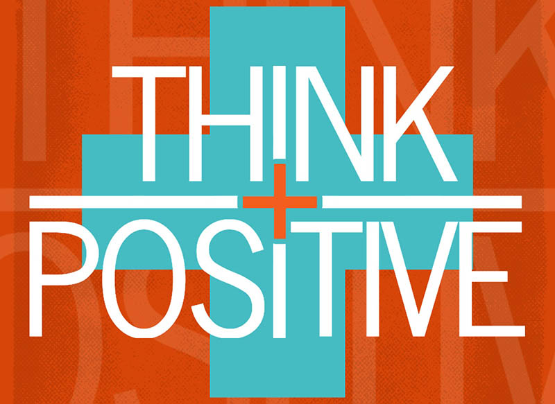 Think Positive